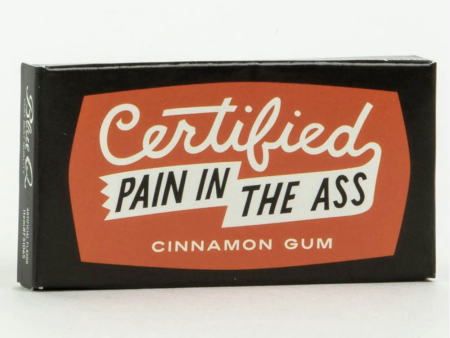 Funny Gum - Certified Pain in the Ass Sale